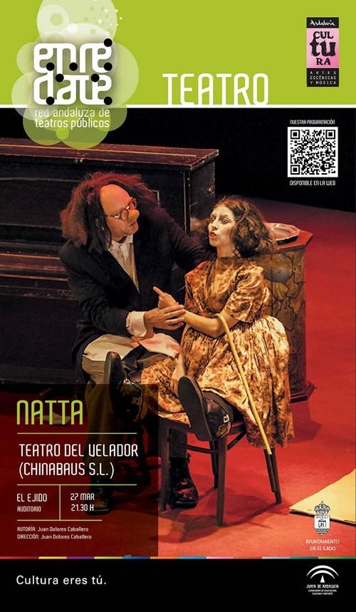 La compañía Teatro del Velador llevará mañana a escena en El Ejido su última obra, ‘Natta’