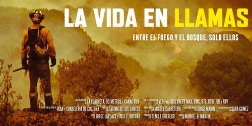 ‘La vida en llamas’ se proyecta este jueves en el Teatro para contar la historia de los que lo arriesgan todo por defender el bosque