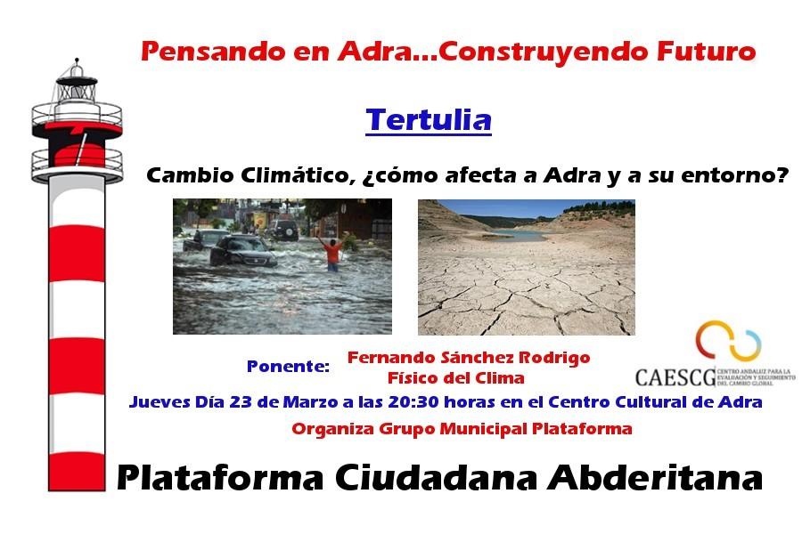 Plataforma Ciudadana Abderitana organiza la Tertulia “Cambio Climático, ¿Cómo afecta a Adra y a su entorno?