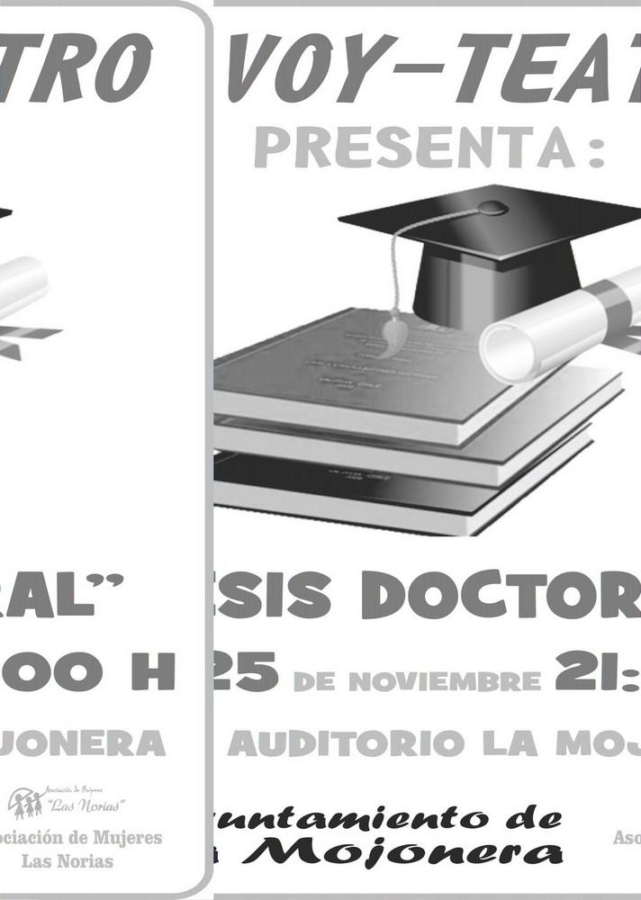 Este sábado 25 de noviembre el Teatro Auditorio del Centro Cultural de La Mojonera acogerá 'Tesis Doctoral' a las 21:00 horas