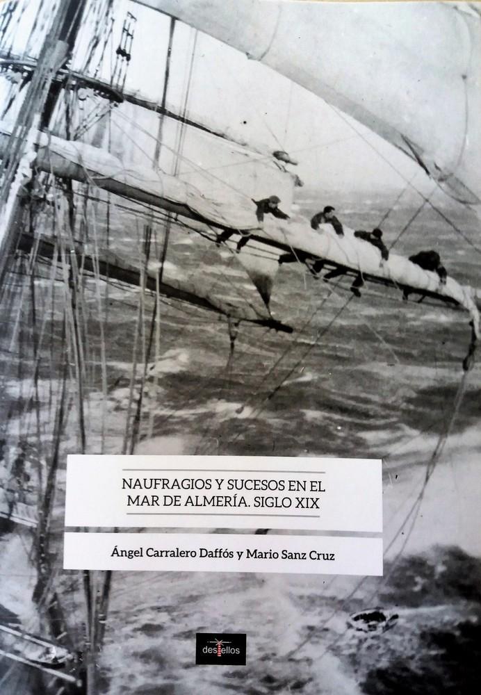 El CIP de Adra acogerá la presentación del libro ‘Naufragios y sucesos en el mar de Almería. Siglo XIX’