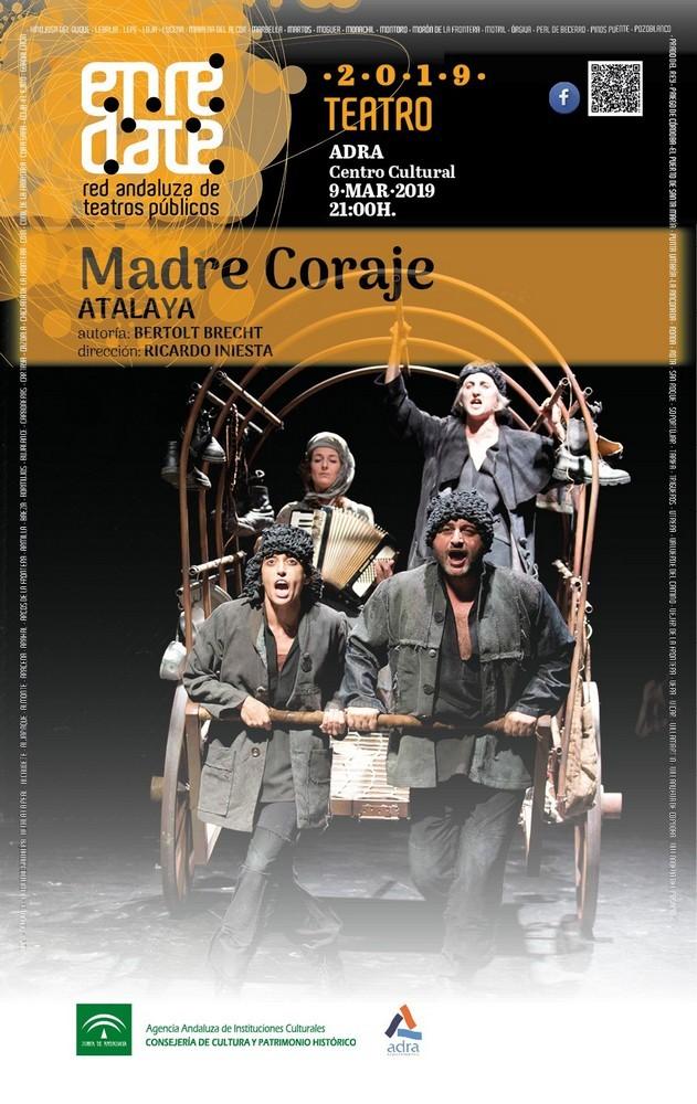 La obra teatral Madre Coraje de Atalaya estará el 9 de marzo en Adra