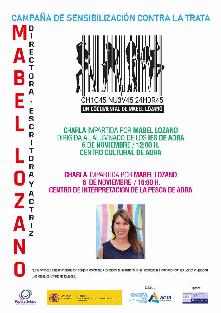La actriz Mabel Lozano lleva a Adra una campaña de sensibilización contra la trata el 6 de noviembre