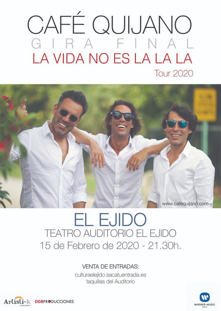 ‘Café Quijano’ aterriza en el Auditorio de El Ejido con su gira ‘La vida no es la la la’ el próximo 15 de febrero