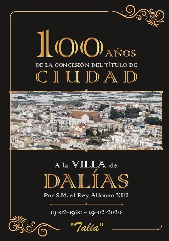 TALIA conmemora el centenario de la concesión de título de ciudad a Dalías