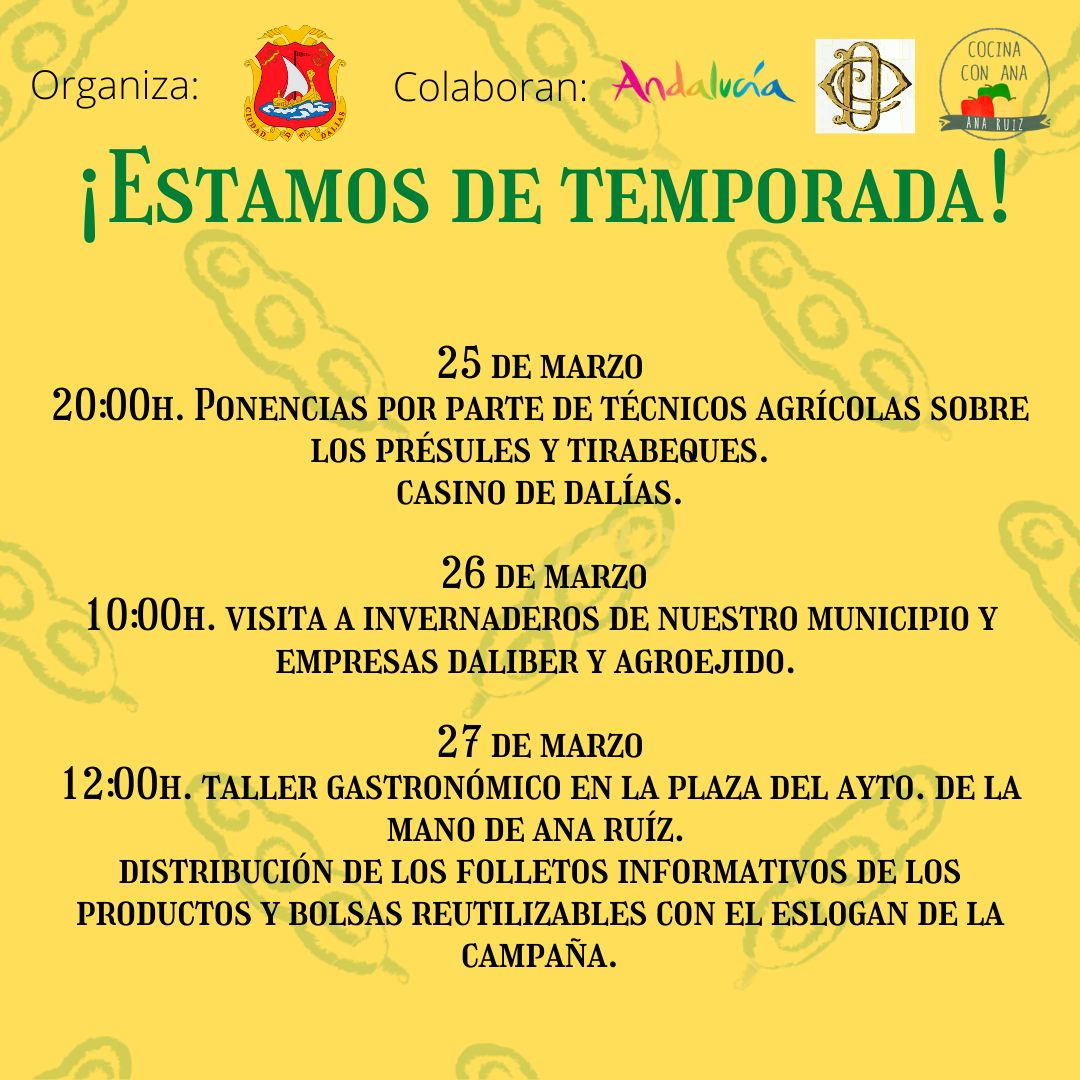 El Ayuntamiento de Dalías pone en valor los présules y tirabeques con actividades del 25 al 27 de marzo