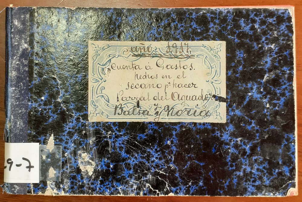 Una libreta de 1917 con los gastos de hacer un parral en Berja, Documento del Mes en el Archivo Histórico de Almería