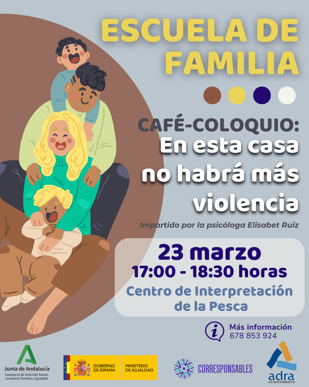 ‘En esta casa no habrá más violencia’ es el próximo café-coloquio de la Escuela de Familia de Adra