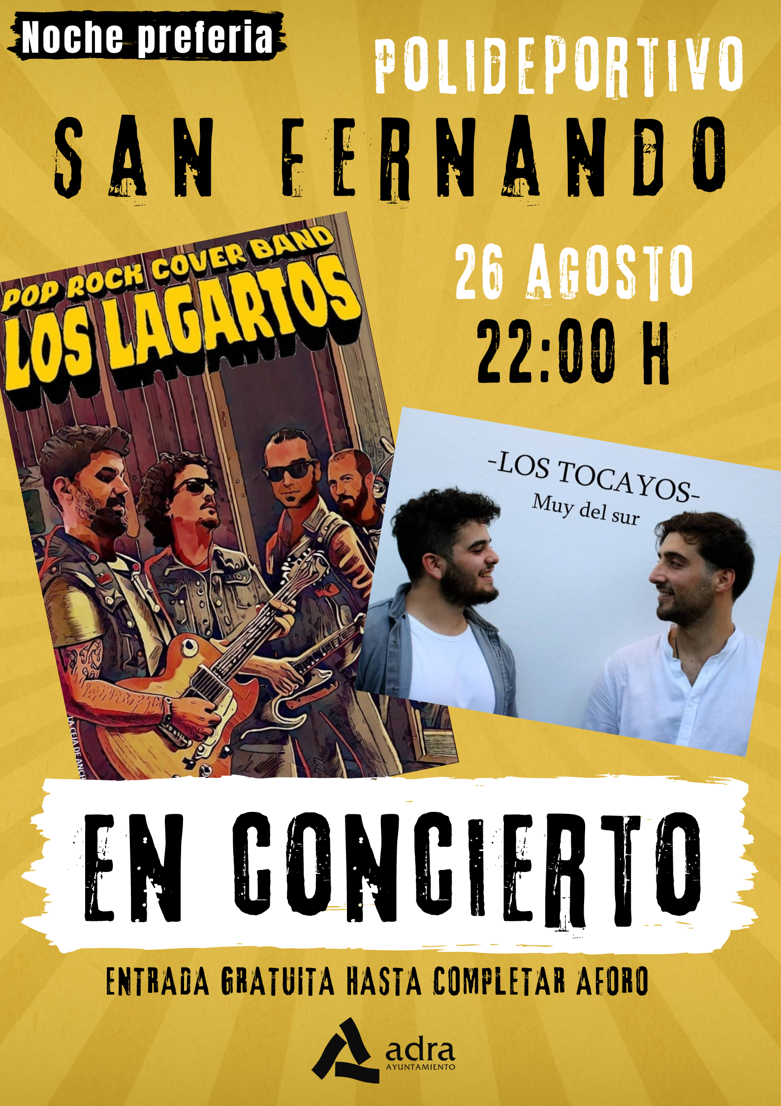 El Polideportivo San Fernando de Adra recibe el próximo 26 de agosto a ‘Los Lagartos’ y ‘Los Tocayos’ en concierto